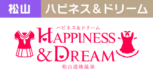 ハピネス＆ドリーム 松山道後温泉